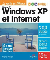 Windows XP Et Internet (2005) De Michel Martin - Informatique