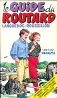 Languedoc-Roussillon 1991-1992 (1992) De Collectif - Toerisme