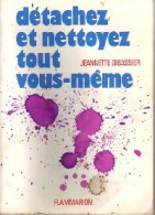 Détachez Et Nettoyez Tout Vous-même (1983) De Jeannette Gibassier - Andere & Zonder Classificatie