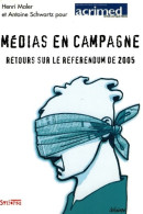 Médias En Campagne (2006) De ACRIMED - Cinéma/Télévision