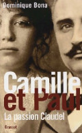 Camille Et Paul. La Passion Claudel (2006) De Bona Dominique - Art