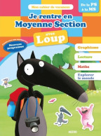 Je Rentre En Moyenne Section Avec Loup (2016) De THUILLIER LALLEMAND - Zonder Classificatie