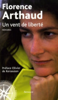 Un Vent De Liberté (2009) De Florence Arthaud - Viaggi