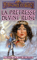 Trilogie De La Terre Des Druides : La Prêtresse Devint Reine (1998) De Douglas Niles - Andere & Zonder Classificatie