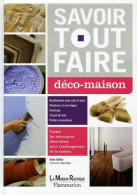 Savoir Tout Faire : Déco-maison (2006) De Anne Valéry - Innendekoration