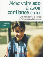 Aidez Votre Ado à Avoir Confiance En Lui : Comment Garder Le Contact Et L'encourager Efficacement ( - Santé