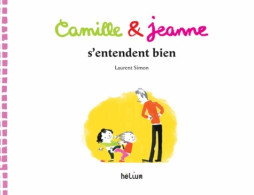 Camille Et Jeanne S'entendent Bien (2013) De Laurent Simon - Autres & Non Classés