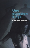 Une Question D'âge (2005) De Evelyne Pisier - Andere & Zonder Classificatie