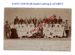 SAINT LOUIS-68-Sankt Ludwig-LAZARET-CARTE PHOTO Allemande-Guerre 14-18-1 WK-Militaria- - Saint Louis