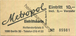 Deutschland - Berlin - Metropol (Diskothek) - Nollendorfplatz 5 - Eintrittskarte - Tickets D'entrée