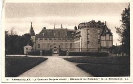CPA 78 - RAMBOUILLET - LE CHATEAU - FACADE NORD - RESIDENCE DU PRESIDENT DE LA REPUBLIQUE - Rambouillet (Château)