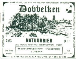 Oud Etiket Bier Dobbelken Natuurbier - Bezoekerscentrum Molsbroek Lokeren - Brouwerij / Brasserie Strubbe Te Ichtegem - Bière