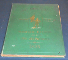 Le Drapeau – Moniteur Illustré De La Ligue Des Patriotes - 1801-1900