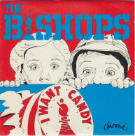 THE BISHOPS -  I Want Candy - Other - English Music