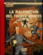 Jean Van Hamme - La Malédiction Des Trente Deniers -  Éditions Blake Et Mortimer - ( 2010 ) . - Blake Et Mortimer
