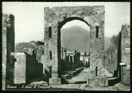 Ak Italy, Pompei | Pompei L'Arco Di Caligola (1963 Sicily, Taormina > Denmark) #ans-2019 - Pompei