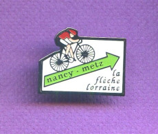 Rare Pins Velo Cyclisme Nancy Metz La Fleche Lorraine Q970 - Wielrennen