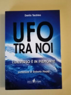 UFO TRA NOI TACCHINO IL PUNTO - Andere & Zonder Classificatie