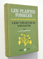 Nature : Les Plantes Fossiles Dans Leurs Rapports Avec Les Végétaux Vivants - Louis Emberger, Masson 1968 - Natur