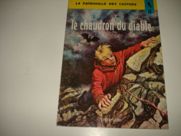 C54 (1) / Patrouille Des Castors 14 " Le Chaudron Du Diable " Réédition De 1971 - Patrouille Des Castors, La