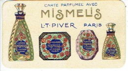 Carte Parfum MISMELIS De L.T. PIVER - Carte Offerte Par "Au Peigne D'or" Parfumerie à Courtrai - Antiquariat (bis 1960)
