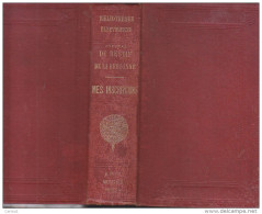 C1 RESTIF De LA BRETONNE Mes Inscripcions JOURNAL 1780 1787 Biblio ELZEVIRIENNE 1889 PORT INCLUS FRANCE - 1801-1900