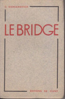 C1 Ognianovich LE BRIDGE 1931 Epuise  PORT INCLUS FRANCE - Gesellschaftsspiele