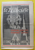 Le Franciste N° 282  Du Samedi 17 Juillet 1943. Marcel Bucard. Francisme Collaboration Milice Planson Maurer Congrès - Altri & Non Classificati