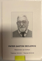 Devotie DP - Overlijden Priester Pater Declercq - Hamme 1924 - Zoersel 1992 - Gewijd Te Scheut - Missionaris Zaïre - Décès