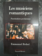 Les Musiciens Romantiques Emmanuel Reibel +++COMME NEUF+++ - Musik