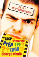 Ca Va Tu T Y Retrouves TASP Preservatifs SIDA INFO SERVICE 13(scan Recto-verso) MA1020 - Publicidad