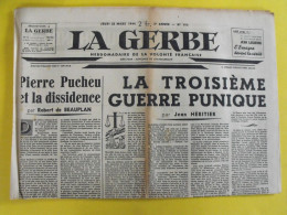 La Gerbe N° 193 Du 23 Mars 1944. Chateaubriant Pucheu Héritier Beauplan Castelot Deat Brasillach Collaboration - Other & Unclassified
