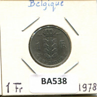 1 FRANC 1978 FRENCH Text BELGIUM Coin #BA538.U.A - 1 Franc