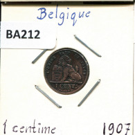 1 CENTIME 1907 FRENCH Text BÉLGICA BELGIUM Moneda #BA212.E.A - 1 Centime