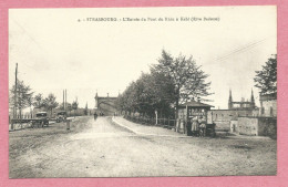 67 - STRASSBURG - STRASBOURG - Pont Du Rhin - KEHL - Entrée Du Pont Rive Badoise - Strasbourg