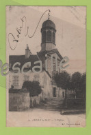 21 COTE D'OR - CP ARNAY LE DUC - L'EGLISE - B.F. CHALON SUR SAONE N° 32 - CIRCULEE EN 1904 - Arnay Le Duc