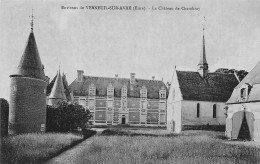 Verneuil Sur Avre * Le Château De Chambray - Verneuil-sur-Avre