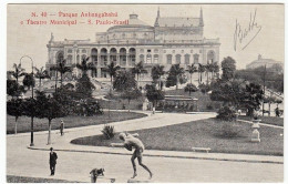 BRASILE - SÃO PAULO - S. PAULO - PARQUE ANHANGABAHU'E THEATRO MUNICIPAL - Vedi Retro - Formato Piccolo - São Paulo