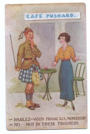 MILITAIRE ÉCOSSAIS - Café Pushard - KILT Scottish Military Soldier - Parlez Vous Français ? Not In These Trousers JESTER - Humor