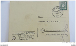 OPD: Orts-Karte Mit 5 Pfg Ziffer Dresden Gezähnt Auf Firmenkarte - Schöner Bedarf Aus DRESDEN N23 Vom 15.2.46 Knr: 57 - Covers & Documents