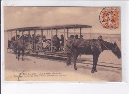 CAP-FERRET: Tramway Faisant Le Service Entre Bélisaire Et L'océan - Très Bon état - Arcachon