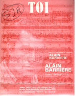 Partition Musicale   " TOI "   Par ALAIN BARRIERE  (BR01) - Spartiti