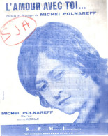 Partition Musicale   " L'amour Avec Toi "   MICHEL POLNAREFF   (BR01) - Scores & Partitions