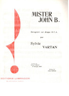 Partition Musicale   "Mister John B  "  De SYLVIE VARTAN    (BR01) - Spartiti