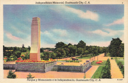 CPA Independence Memorial,Guatemala City-RARE        L2848 - Guatemala