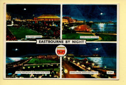 Angleterre : EASTBOURNE BY NIGHT – Multivues / Blason (voir Scan Recto/verso) - Other & Unclassified