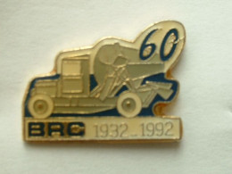 Pin's CAMION  - BRC 60 ANS - BETON - BETONNEUSE - Transports