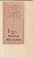 Timbre Fiscal Conchinchine Type Oudiné Droit De Greffe 1 Cent Non Dentelé - Unused Stamps