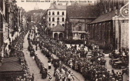 100 La Procession Dans La Grande Rue - Boulogne Sur Mer