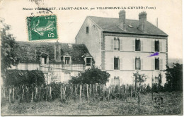 SAINT AGNAN Par VILLENEUVE La GUYARD - MAISON  VELAIGUET - - Villeneuve-la-Guyard